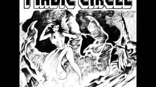 Magic Circle - Lighting Her Fire