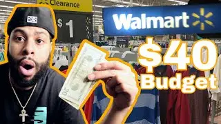 CAN YOU DRIP ON A $40 BUDGET AT WALMART 👕 ?? WALMART FASHION CHALLENGE 🔥 Drip On A Budget EP.1