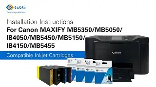 Installation Instructions for Canon PGI-2100XL/PGI-2200XL/PGI-2300XL/PGI-2400XL