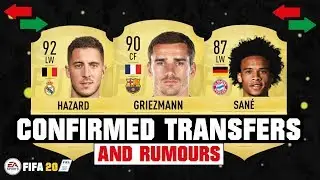 FIFA 20 | SUMMER CONFIRMED TRANSFERS & RUMOURS! 😱🔥| FT. GRIEZMANN, HAZARD, SANE... etc