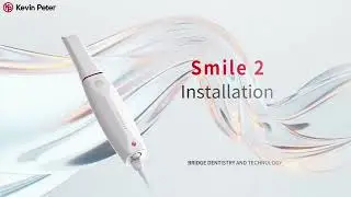 Smile 2 Intraoral Scanner | Software Installation Tutorial