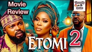 ETOMI 2 Latest Yoruba Movie Review / Recap 2025 OdunladeAdekola | Yorunolly Honest Review