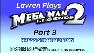 The First Key & Defending Ruminoa City! | Lavren Plays: Megaman Legends 2 (Part 3)