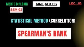 Co-efficient Of Correlation | Spearman's Rank | MSBTE Diploma | Statistical Method.