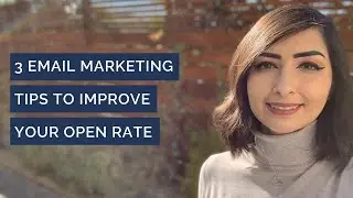 3 Email Marketing Tips to Improve Your Open Rate