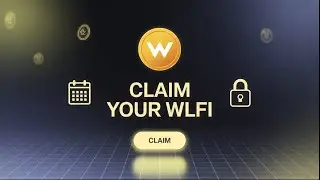 Unlocking WLFI: Listing Date, Lockbox Activation & Token Claiming Explained!