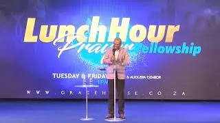 LUNCH HOUR PRAYERS & CONFESSIONS