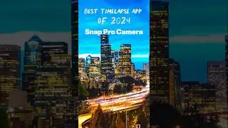 Best Timelapse app of 2024 - Snap Pro Camera