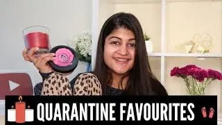 QUARANTINE FAVOURITE || THINGS GETTING ME THROUGH THE LOCKDOWN || RIDHIMAA MOHINI