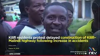 Kilifi residents protest delayed construction of Kilifi&ndash;Malindi highway following surge in accidents