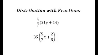 Distribution with Fractions - Simplify Perfectly