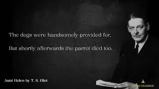 Poem Chamber: an emotional poem (by T. S. Eliot)