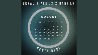 Vente Beb&eacute; (feat. Ale Js, Dani Lk & Filippo)
