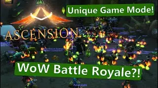 WoW Battle Royale?!  (Ascension Felforged Event!)