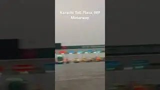 Karachi Toll Plaza, M9 Motorway.