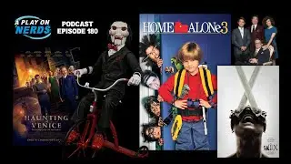 Home Alone 3: Alex's House of Horrors - A Play On Nerds Podcast Episode 180