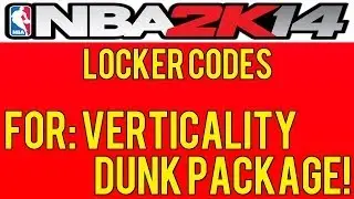NBA 2K14 Locker Codes - Free Verticality Dunk Package! PS3/XBOX 360