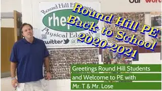 Round Hill PE Back To School Night 2020-2021