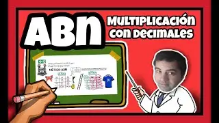 ✖️ Método ABN MULTIPLICACIÓN con DECIMALES [para NIÑOS DE PRIMARIA]