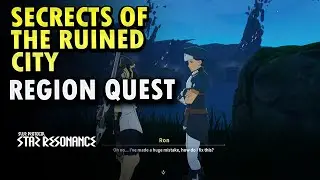 Secret of the Ruined City (Region Quest )  Blue Protocol Star Resonance