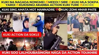 KUKI NA NAGADA NONGMEI 🔥MEEOI 1 SIRE 🔥KUKI MLA SOKPA YAROI 🔥KUKISINGI AKANBA ACTION KUKI TURE