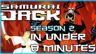 Samurai Jack RECAP Season 2. What Happened in Samurai Jack Season 2.