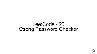 LeetCode 420: Strong Password Checker