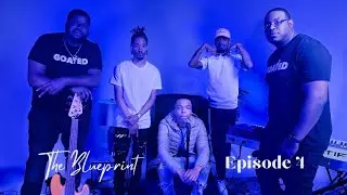 The Blueprint Episode 4