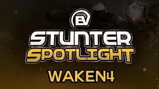 Stunter Spotlight: Waken4 - Evolve Member Showcase
