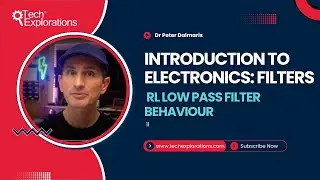 Introduction to Electronics: Filters -  RL low pass filter behaviour
