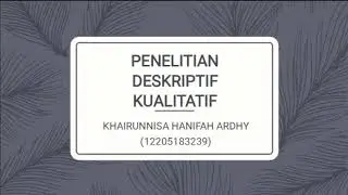 Penelitian Deskriptif dan Kualitatif (Metode Penelitian)