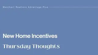 New Home Incentives