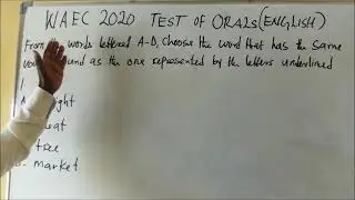 2020 WAEC Test of Oral English