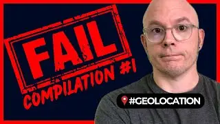 Geolocation Failure Compilation 1