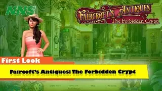 First Look at Faircroft's Antiques: The Forbidden Crypt on Nintendo Switch