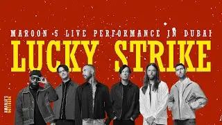 Lucky Strike - Maroon 5