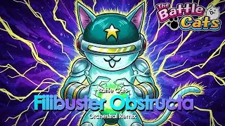 Battle Cats - Filibuster Obstructa Theme Orchestral Cover/Remix