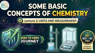 Some basic concepts of chemistry || CBSE/NEET/JEE || Lec-2 || Units and measurement 
