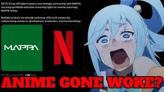 Anime gone WOKE! Mappa confirms partnership with Netflix. DESTROYING the future of anime