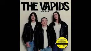 The Vapids - Cruisin down twenty + Mikey was a punk