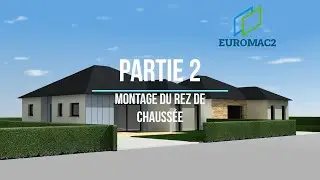 Trois maisons Euromac 2 en Normandie - Montage du Rez de chauss&eacute;e en 4 jours
