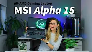Первый в мире ноутбук с AMD Radeon RX 5500M &mdash; обзор MSI Alpha 15