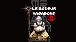 Le R&ocirc;deur Vagabond 