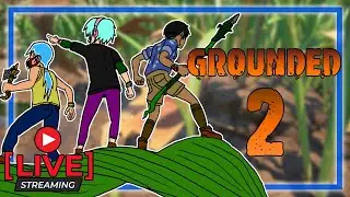 SPIDERS ARE SCARY!!!!! | Grounded w/ The Squidiots #2