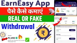 Earneasy Earn Cash In 24 Hrs ।। EarnEasy App Se Paise Kaise Kamaye ।। Earneasy app kaise use kare