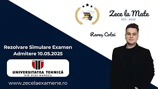 Rezolvare Simulare Admitere 2025 Universitatea Tehnică din Cluj-Napoca (UTCN) - Matematică