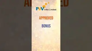#PVVINFRA #approved #BONUS #BonusNews #corporateactions PVV Infra Ltd share news