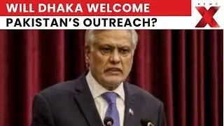 Pakistan FM Ishaq Dar Signals Reset in Ties With Bangladesh After February Polls