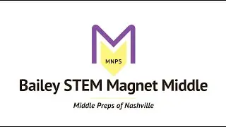 Bailey STEM Magnet Middle Prep
