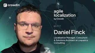 Inside the Engineering Playbook for Scalable Localization with Daniel Finck